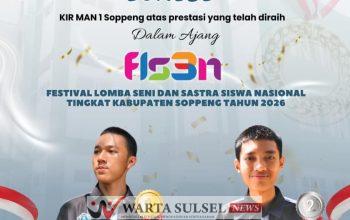 Dua Siswa MAN 1 Soppeng Ukir Prestasi di FLS3N 2026
