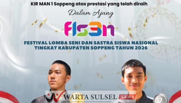 Dua Siswa MAN 1 Soppeng Ukir Prestasi di FLS3N 2026