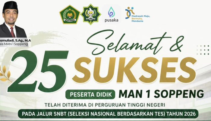 Luar Biasa! 131 Siswa MAN 1 Soppeng Lulus (PTN) Tahun 2026